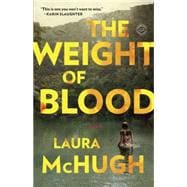 The Weight of Blood 9780812985337