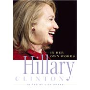 Hillary Clinton in Her Own Words 9781580055338