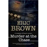 Murder at the Chase: A Locked Room Mystery Set in 1950s England 9781847515339
