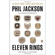 Eleven Rings The Soul of Success 9780143125341