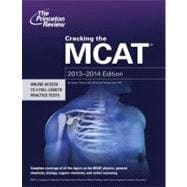 Cracking the MCAT, 2013-2014 Edition 9780307945341