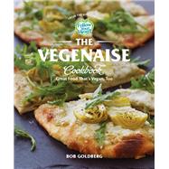 The Vegenaise Cookbook 9781682685341