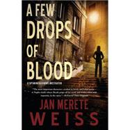 A Few Drops of Blood 9781616955342