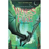 Wings of Fire Book Six: Moon Rising 9780545685344