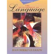 Development of Language +Quick Guide to the Internet for Speech Language 9780205305346