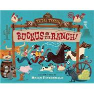 Ruckus on the Ranch! 9781609055349