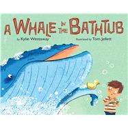 A Whale in the Bathtub 9780544535350