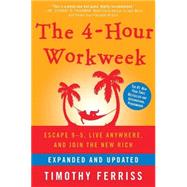 The 4-Hour Workweek, Expanded and Updated 9780307465351