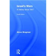 Israel's Wars: A History since 1947 9781138905351