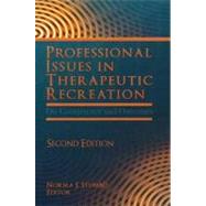 Professional Issues in Therapeutic Recreation 9781571675354