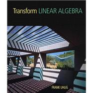 Transform Linear Algebra