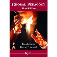 Choral Pedagogy 9781597565356