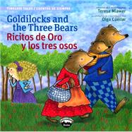 Goldilocks and the Three Bears / Ricitos de oro y los tres osos 9780988325357