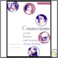 Connections In The History And Systems Of Psychology Second Edition