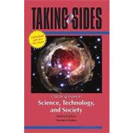 Taking Sides: Clashing Views in Science, Technology, and Society, 8/e Expanded 9780073515359