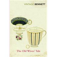 The Old Wives' Tale 9780099595359