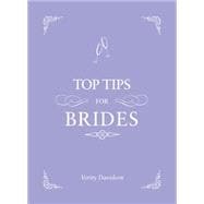Top Tips for Brides 9781849535359