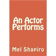 An Actor Performs