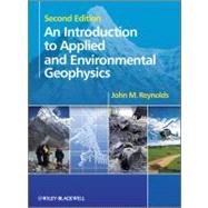 An Introduction to Applied and Environmental Geophysics 9780471485360