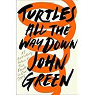 Turtles All the Way Down 9780525555360
