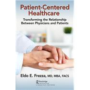 Patient-centered Healthcare 9780367145361