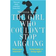 The Girl Who Couldn't Stop Arguing 9781472115362