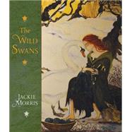The Wild Swans 9781847805362