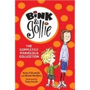 Bink and Gollie: The Completely Marvelous Collection 9780763675363