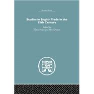 Studies in English Trade in the 15th Century 9781138865365