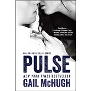 Pulse Book Two in the Collide Series 9781476765365