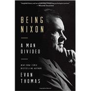 Being Nixon 9780812995367