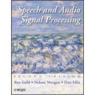 Speech and Audio Signal Processing : Processing and Perception of Speech and Music 9780470195369