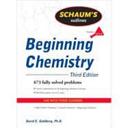 Schaum's Outline of Beginning Chemistry, Third Edition 9780071635370