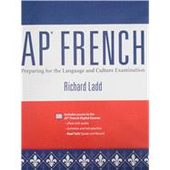 AP French 2012 Test Prep + 1-Year Digital Course License 9780133175370