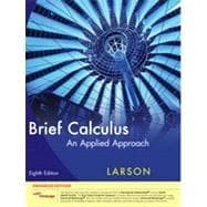 Brief Calculus: An Applied Approach, Enhanced Edition 9781133375371