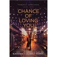 Chance of Loving You 9781496405371