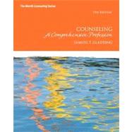 Counseling A Comprehensive Profession Plus NEW MyCounselingLab with Pearson eText -- Access Card Package 9780133155372