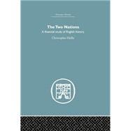 The Two Nations: A Financial Study of English History 9781138865372