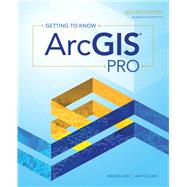 Getting to Know Arcgis Pro 9781589485372
