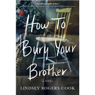How to Bury Your Brother 9781728205373