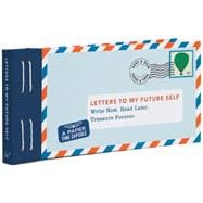 Letters to My Future Self 9781452125374