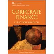 Corporate Finance : A Practical Approach 9781118105375