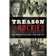 Treason in the Rockies 9781467135375