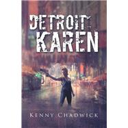 Detroit Karen 9781532095375