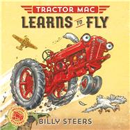 Tractor Mac Learns to Fly 9780374305376
