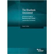 The Bluebook Uncovered 9781634595377