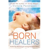 Born Healers 9781940265377