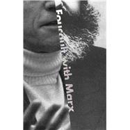 Foucault With Marx 9781783605378