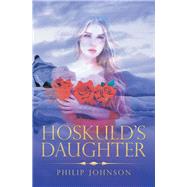 Hoskuld's Daughter 9781984505378