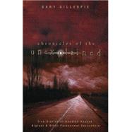 Chronicles of the Unexplained 9780738745381